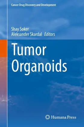 Skardal / Soker |  Tumor Organoids | Buch |  Sack Fachmedien