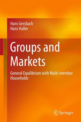 Haller / Gersbach |  Groups and Markets | Buch |  Sack Fachmedien