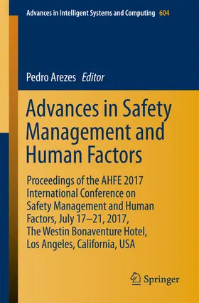 Arezes |  Advances in Safety Management and Human Factors | eBook | Sack Fachmedien