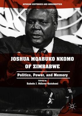 Ndlovu-Gatsheni |  Joshua Mqabuko Nkomo of Zimbabwe | Buch |  Sack Fachmedien