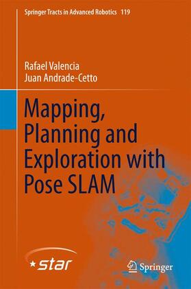 Valencia / Andrade-Cetto |  Mapping, Planning and Exploration with Pose SLAM | Buch |  Sack Fachmedien