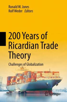 Weder / Jones |  200 Years of Ricardian Trade Theory | Buch |  Sack Fachmedien