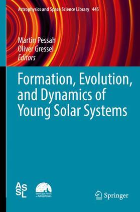 Gressel / Pessah |  Formation, Evolution, and Dynamics of Young Solar Systems | Buch |  Sack Fachmedien