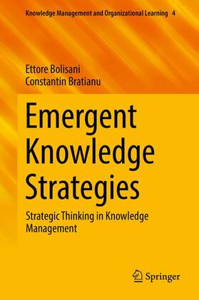 Bratianu / Bolisani |  Emergent Knowledge Strategies | Buch |  Sack Fachmedien