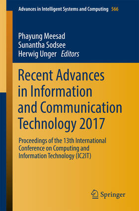 Meesad / Sodsee / Unger |  Recent Advances in Information and Communication Technology 2017 | eBook | Sack Fachmedien