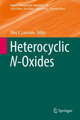 Larionov |  Heterocyclic N-Oxides | Buch |  Sack Fachmedien