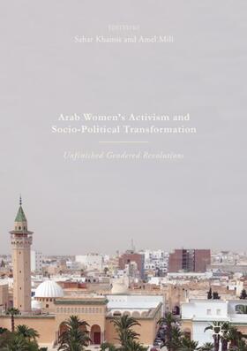 Mili / Khamis |  Arab Women's Activism and Socio-Political Transformation | Buch |  Sack Fachmedien