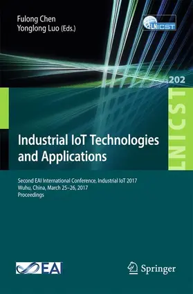 Luo / Chen |  Industrial IoT Technologies and Applications | Buch |  Sack Fachmedien