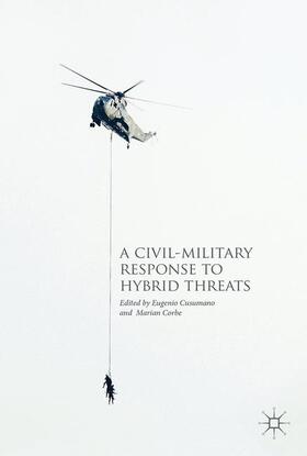 Corbe / Cusumano |  A Civil-Military Response to Hybrid Threats | Buch |  Sack Fachmedien