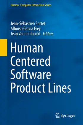 Sottet / García Frey / Vanderdonckt |  Human Centered Software Product Lines | eBook | Sack Fachmedien