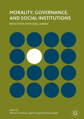 Christiano / Knight / Creppell |  Morality, Governance, and Social Institutions | Buch |  Sack Fachmedien