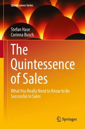 Hase / Busch |  The Quintessence of Sales | Buch |  Sack Fachmedien