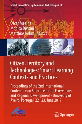 Mealha / Divitini / Rehm |  Citizen, Territory and Technologies: Smart Learning Contexts and Practices | eBook | Sack Fachmedien