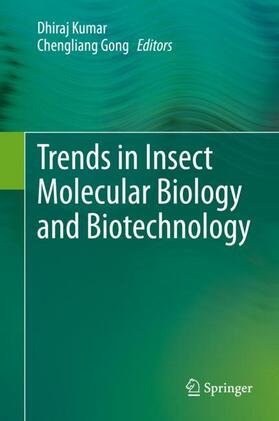 Gong / Kumar |  Trends in Insect Molecular Biology and Biotechnology | Buch |  Sack Fachmedien