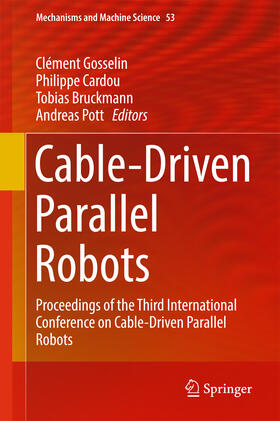 Gosselin / Cardou / Bruckmann |  Cable-Driven Parallel Robots | eBook | Sack Fachmedien