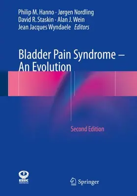 Hanno / Nordling / Wyndaele |  Bladder Pain Syndrome ¿ An Evolution | Buch |  Sack Fachmedien