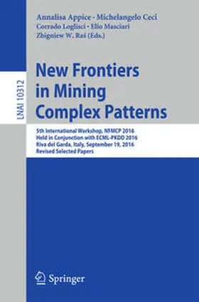 Appice / Ceci / Loglisci |  New Frontiers in Mining Complex Patterns | eBook | Sack Fachmedien