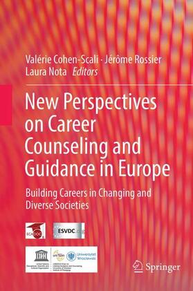 Cohen-Scali / Nota / Rossier |  New perspectives on career counseling and guidance in Europe | Buch |  Sack Fachmedien