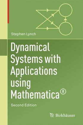 Lynch |  Dynamical Systems with Applications Using Mathematica® | Buch |  Sack Fachmedien