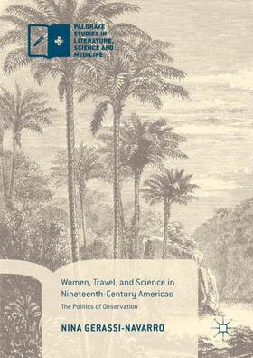 Gerassi-Navarro |  Women, Travel, and Science in Nineteenth-Century Americas | Buch |  Sack Fachmedien