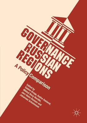 Kropp / Aasland / Schuhmann |  Governance in Russian Regions | Buch |  Sack Fachmedien