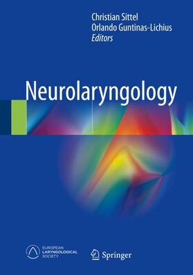 Sittel / Guntinas-Lichius |  Neurolaryngology | Buch |  Sack Fachmedien