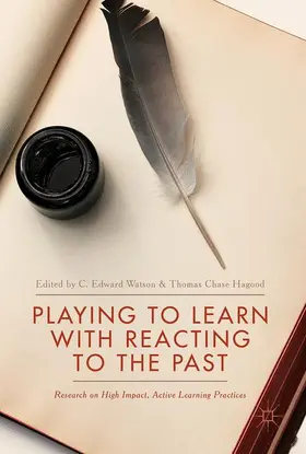 Hagood / Watson |  Playing to Learn with Reacting to the Past | Buch |  Sack Fachmedien