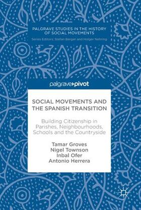 Groves / Herrera / Townson |  Social Movements and the Spanish Transition | Buch |  Sack Fachmedien