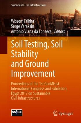 Frikha / Viana da Fonseca / Varaksin |  Soil Testing, Soil Stability and Ground Improvement | Buch |  Sack Fachmedien