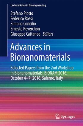 Piotto / Rossi / Cattaneo |  Advances in Bionanomaterials | Buch |  Sack Fachmedien