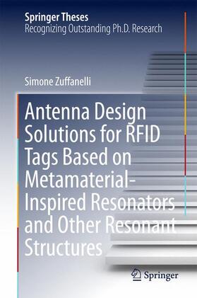 Zuffanelli |  Antenna Design Solutions for RFID Tags Based on Metamaterial-Inspired Resonators and Other Resonant Structures | Buch |  Sack Fachmedien