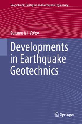 Iai |  Developments in Earthquake Geotechnics | Buch |  Sack Fachmedien