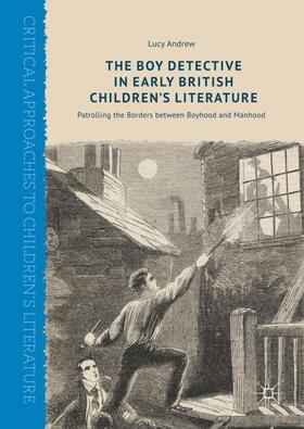 Andrew |  The Boy Detective in Early British Children¿s Literature | Buch |  Sack Fachmedien