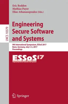 Bodden / Athanasopoulos / Payer |  Engineering Secure Software and Systems | Buch |  Sack Fachmedien