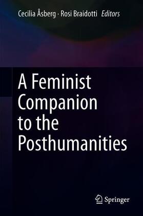 Braidotti / Åsberg |  A Feminist Companion to the Posthumanities | Buch |  Sack Fachmedien