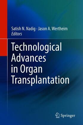 Wertheim / Nadig |  Technological Advances in Organ Transplantation | Buch |  Sack Fachmedien