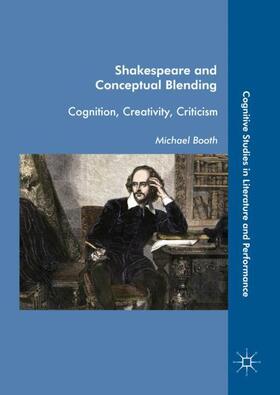 Booth |  Shakespeare and Conceptual Blending | Buch |  Sack Fachmedien