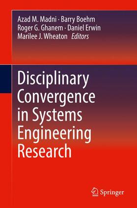 Madni / Boehm / Ghanem |  Disciplinary Convergence in Systems Engineering Research | Buch |  Sack Fachmedien