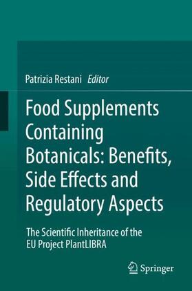 Restani |  Food Supplements Containing Botanicals: Benefits, Side Effects and Regulatory Aspects | Buch |  Sack Fachmedien
