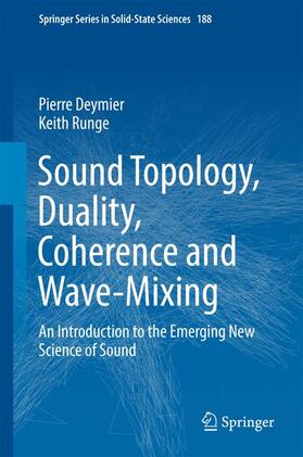 Runge / Deymier |  Sound Topology, Duality, Coherence and Wave-Mixing | Buch |  Sack Fachmedien
