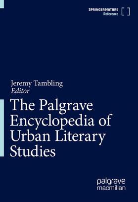 Tambling |  The Palgrave Encyclopedia of Urban Literary Studies | Buch |  Sack Fachmedien