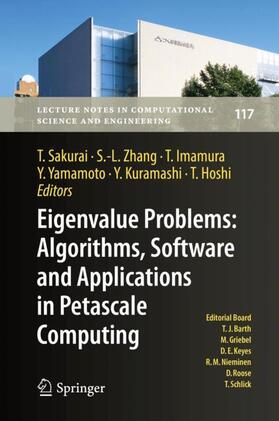 Sakurai / Zhang / Hoshi |  Eigenvalue Problems: Algorithms, Software and Applications in Petascale Computing | Buch |  Sack Fachmedien