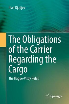 Djadjev |  The Obligations of the Carrier Regarding the Cargo | Buch |  Sack Fachmedien