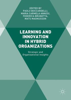 Boccardelli / Magnusson / Annosi |  Learning and Innovation in Hybrid Organizations | Buch |  Sack Fachmedien