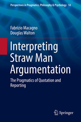 Macagno / Walton |  Interpreting Straw Man Argumentation | eBook | Sack Fachmedien