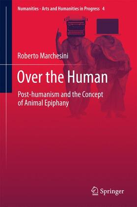 Marchesini |  Over the Human | Buch |  Sack Fachmedien