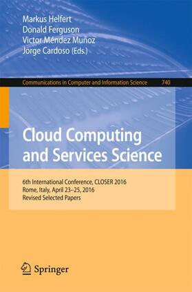 Helfert / Cardoso / Ferguson |  Cloud Computing and Services Science | Buch |  Sack Fachmedien