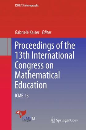 Kaiser |  Proceedings of the 13th International Congress on Mathematical Education | Buch |  Sack Fachmedien