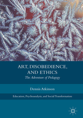 Atkinson |  Art, Disobedience, and Ethics | eBook | Sack Fachmedien