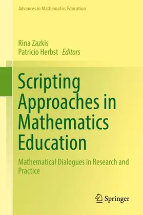 Herbst / Zazkis |  Scripting Approaches in Mathematics Education | Buch |  Sack Fachmedien